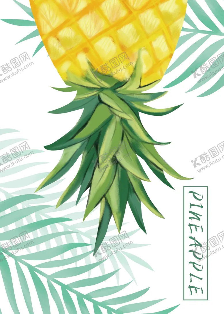 编号：10376204180626212950【酷图网】源文件下载-小清新季节水果菠萝促销海报