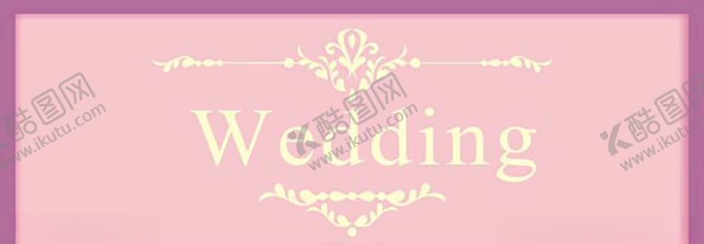 编号：30920306161008509390【酷图网】源文件下载-WEDDING牌