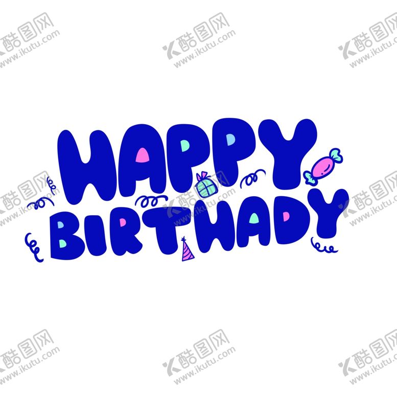 编号：43818709282141564913【酷图网】源文件下载-生日快乐字