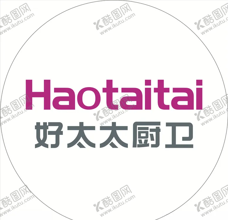 编号：43653005090409551513【酷图网】源文件下载-好太太厨卫