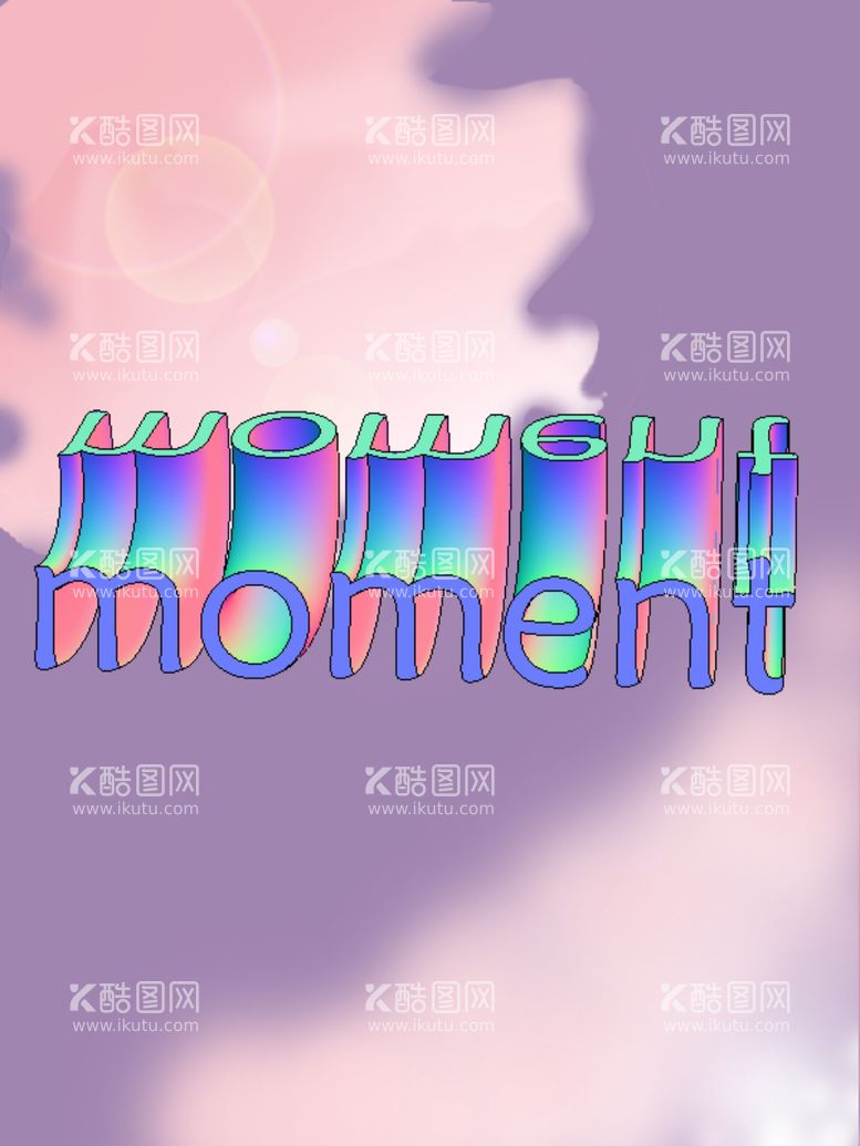 编号：73390112182331543588【酷图网】源文件下载-3D字moment