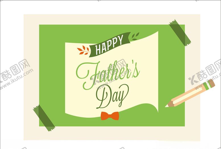 编号：54702809150700022276【酷图网】源文件下载-父亲节快乐贺卡设计