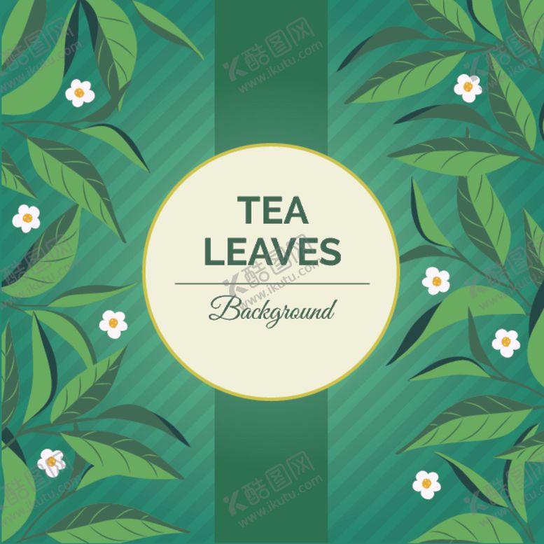 编号：24457309150208206258【酷图网】源文件下载-茶叶背景