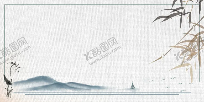 编号：73486909181322180839【酷图网】源文件下载-中国风山水背景