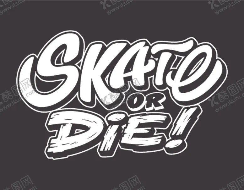 编号：88632204300853336275【酷图网】源文件下载-skateordie滑或死