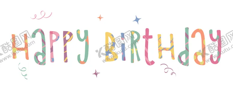 编号：62399302130333338948【酷图网】源文件下载-生日英文字体
