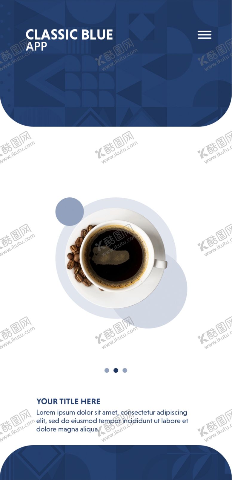 编号：48455410060438233676【酷图网】源文件下载-经典蓝色APP界面