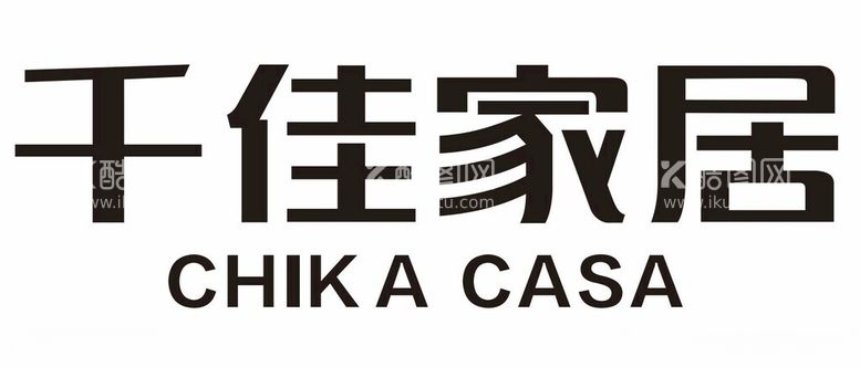 编号：45238112122054184003【酷图网】源文件下载-千佳家居CHIKACASA