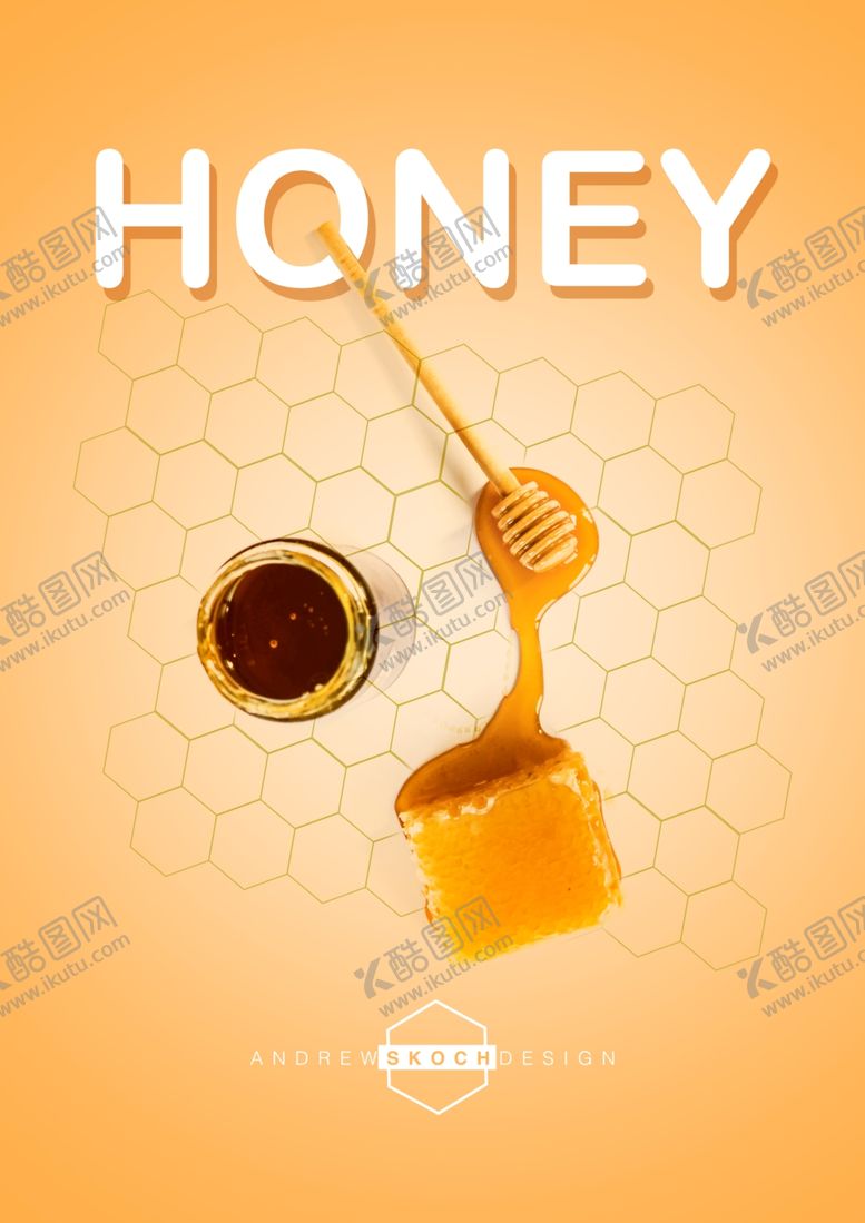 编号：59014405150855587653【酷图网】源文件下载-蜂蜜海报宣传广告