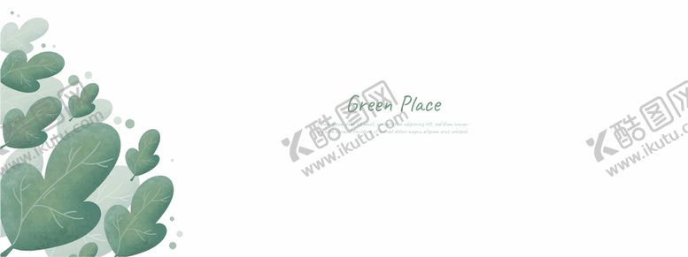 编号：34869009171231438306【酷图网】源文件下载-绿叶背景