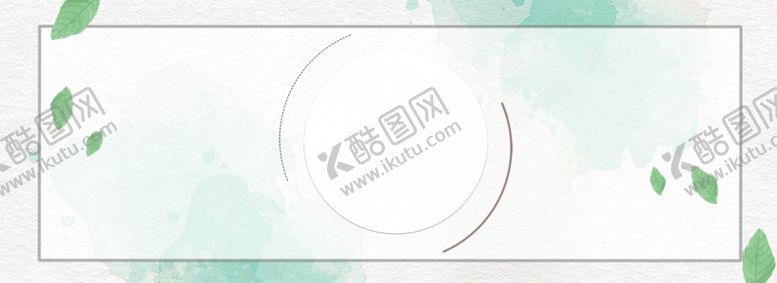 编号：63065404241452302214【酷图网】源文件下载-森系植物清新背景